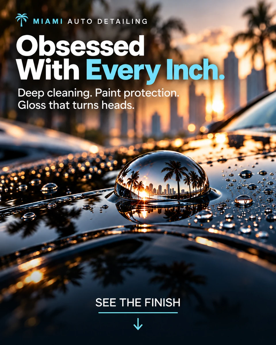 Miami Auto Detailing — Obsessed With Every Inch: крупная капля с отражением Майами на глянцевом кузове; See the Finish